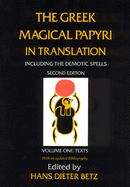 Book cover of The Greek Magical Papyri in Translation, Including the Demotic Spells, Volume 1 (2)