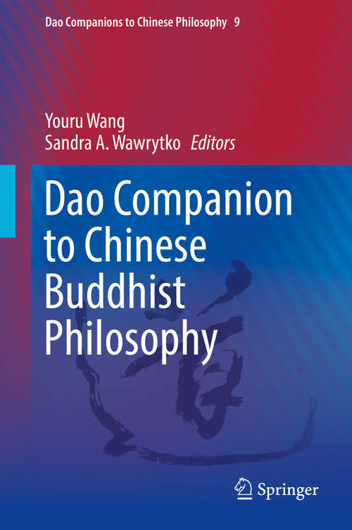 Book cover of Dao Companion to Chinese Buddhist Philosophy (Dao Companions to Chinese Philosophy)