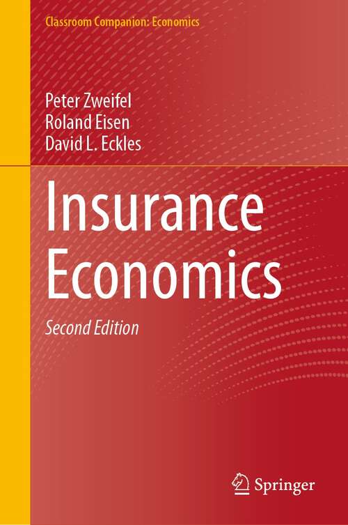 Book cover of Insurance Economics (2nd ed. 2021) (Classroom Companion: Economics)