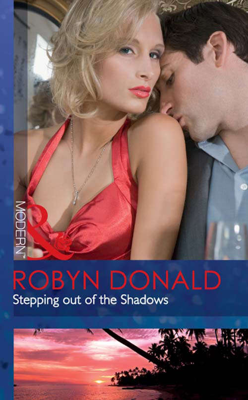 Book cover of Stepping out of the Shadows: A Delicious Deception / The Girl He'd Overlooked / Stepping Out Of The Shadows (ePub First edition) (Mills And Boon Modern Ser. #202)
