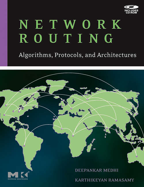 Book cover of Network Routing: Algorithms, Protocols, and Architectures (ISSN)