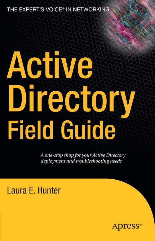 Book cover of Active Directory Field Guide (1st ed.)
