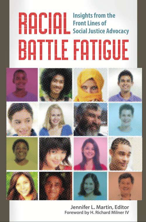 Book cover of Racial Battle Fatigue: Insights from the Front Lines of Social Justice Advocacy