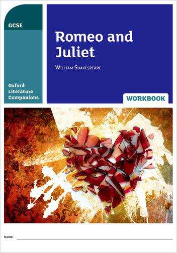Book cover of Oxford Literature Companions: Romeo and Juliet, GCSE Workbook (PDF)