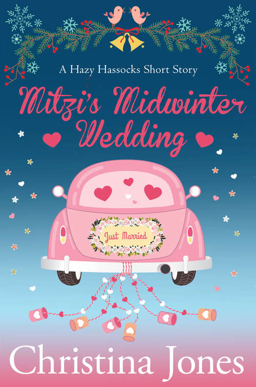 Book cover of Mitzi's Midwinter Wedding: A Hazy Hassocks Short Story (The Hazy Hassocks Series)