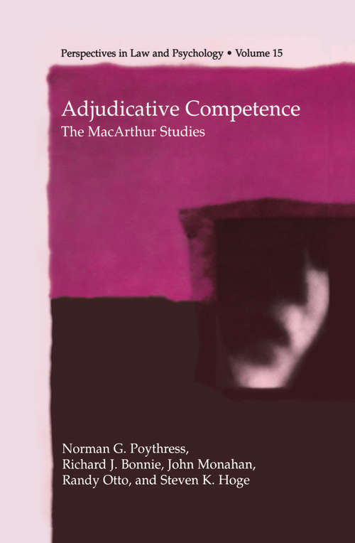 Book cover of Adjudicative Competence: The MacArthur Studies (2002) (Perspectives in Law & Psychology #15)