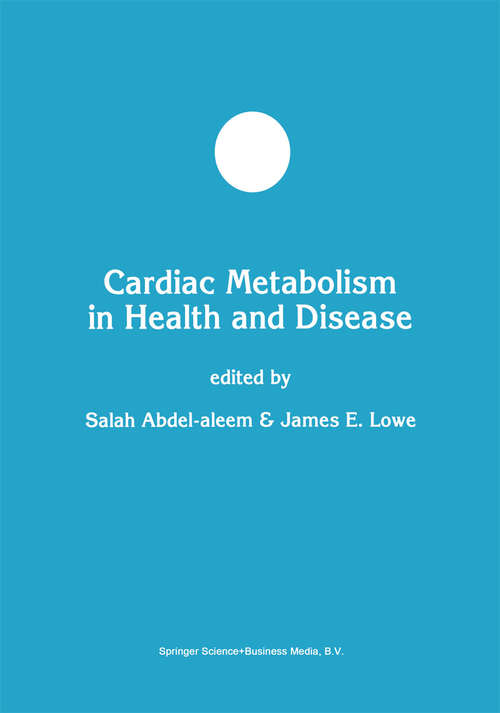 Book cover of Cardiac Metabolism in Health and Disease (1998) (Developments in Molecular and Cellular Biochemistry #23)