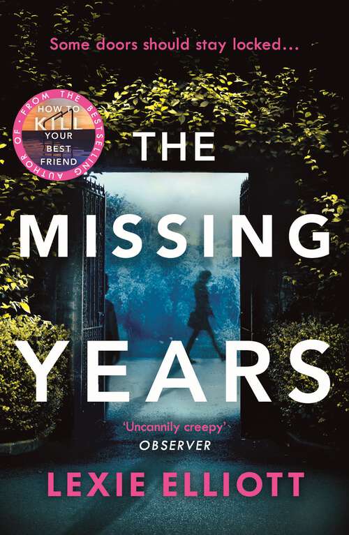 Book cover of The Missing Years: An eerie thriller, perfect for fans of Adrian McKinty’s The Chain (Main)