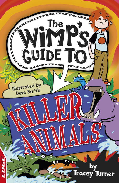 Book cover of Killer Animals: EDGE: The Wimp's Guide to: (EDGE #5)