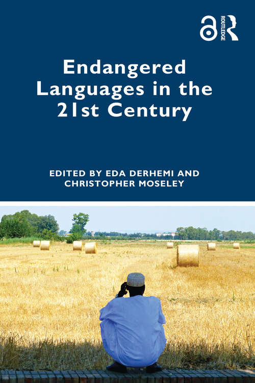 Book cover of Endangered Languages in the 21st Century