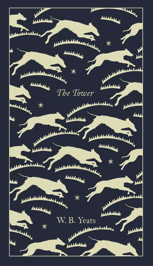Book cover of The Tower: A Facsimile Edition (Penguin Clothbound Poetry)