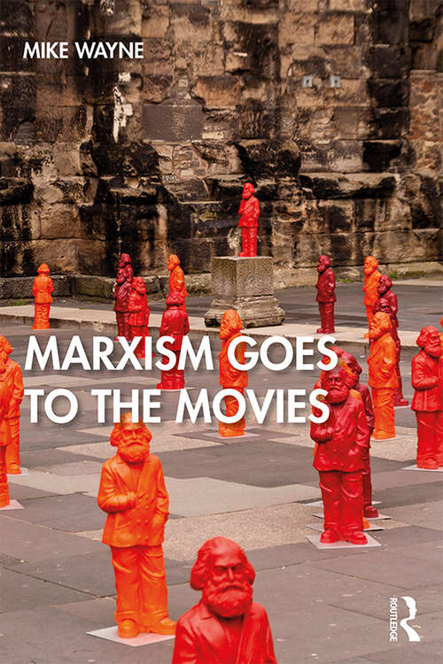Book cover of Marxism Goes to the Movies