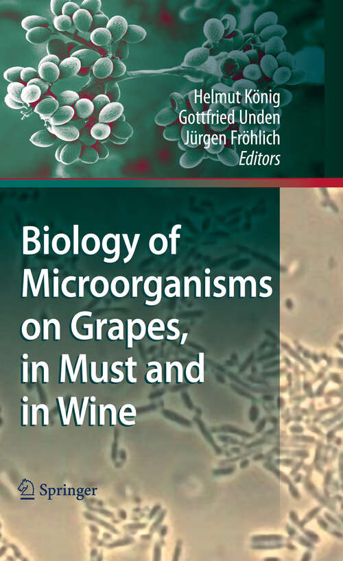 Book cover of Biology of Microorganisms on Grapes, in Must and in Wine (2009)