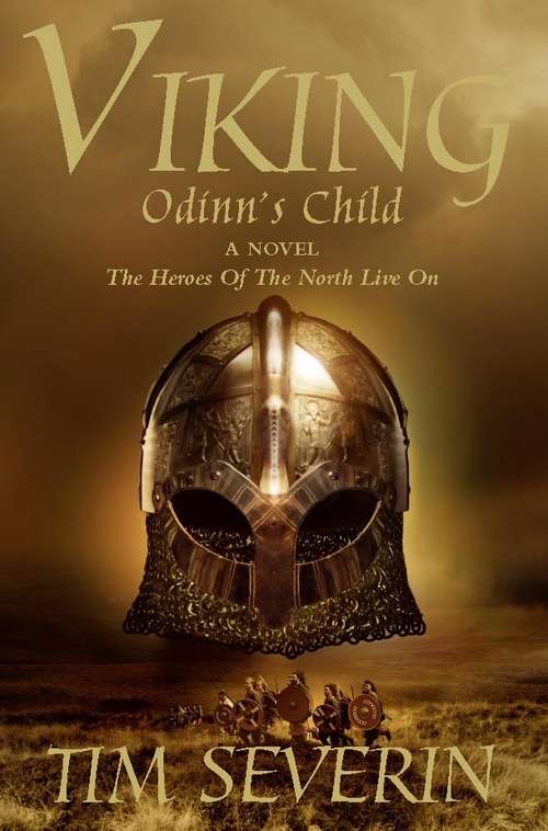 Book cover of Odinn's Child: The Heroes Of The North Live On (3) (Viking #1)