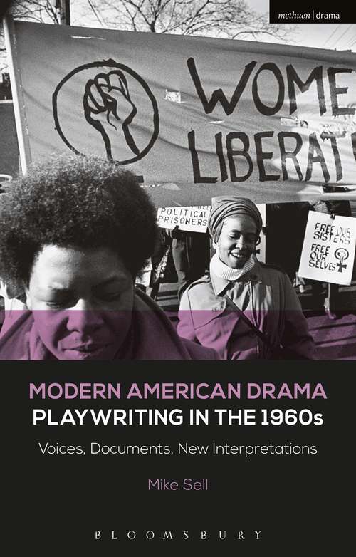 Book cover of Modern American Drama: Voices, Documents, New Interpretations (Decades of Modern American Drama: Playwriting from the 1930s to 2009)