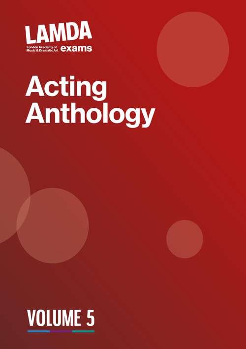 Book cover of LAMDA Acting Anthology: Volume 5