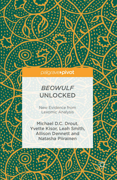 Book cover of Beowulf Unlocked: New Evidence from Lexomic Analysis (1st ed. 2016)