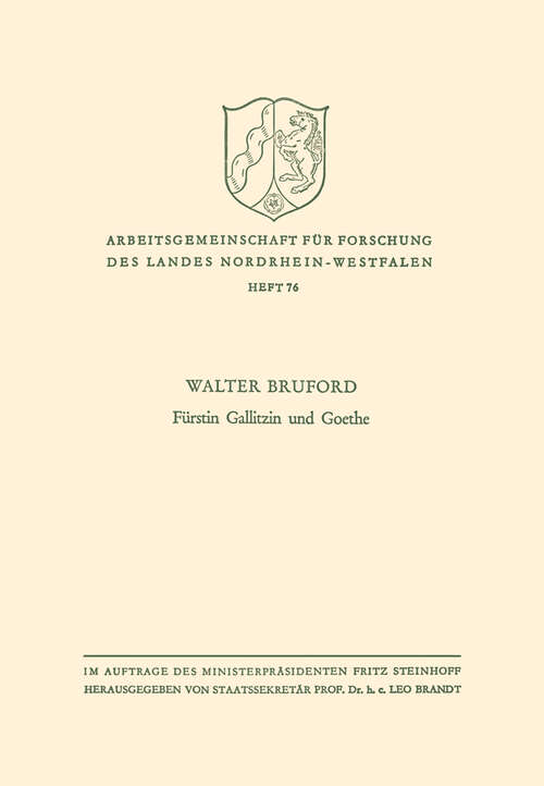 Book cover of Fürstin Gallitzin und Goethe (1957) (Arbeitsgemeinschaft für Forschung des Landes Nordrhein-Westfalen #76)