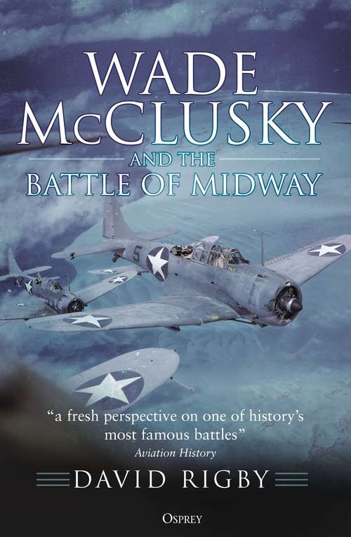 Book cover of Wade McClusky and the Battle of Midway