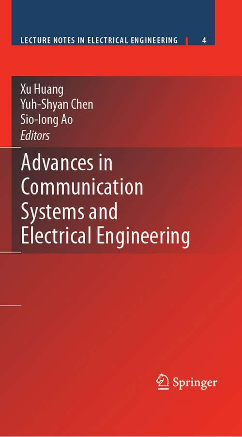 Book cover of Advances in Communication Systems and Electrical Engineering (2008) (Lecture Notes in Electrical Engineering #4)