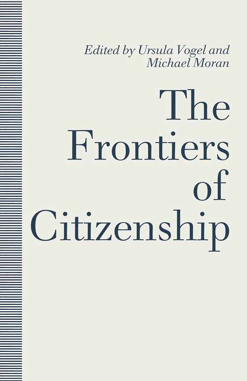 Book cover of The Frontiers of Citizenship (1st ed. 1991)