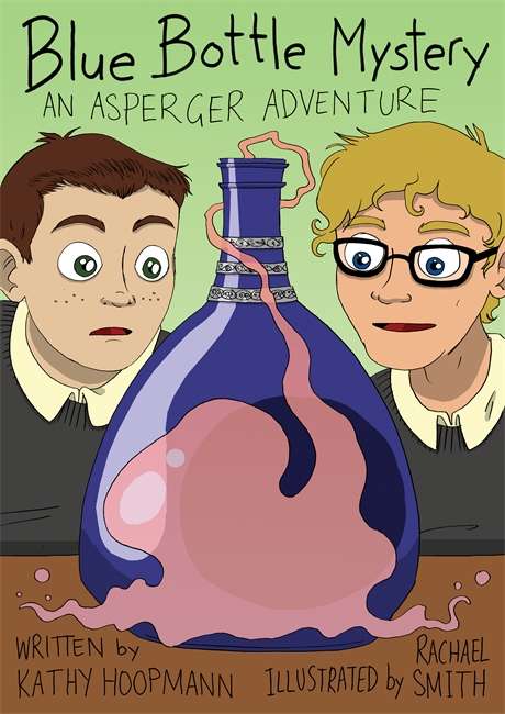 Book cover of Blue Bottle Mystery - The Graphic Novel: An Asperger Adventure (PDF)