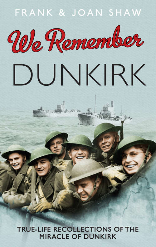 Book cover of We Remember Dunkirk (We Remember Ser.)