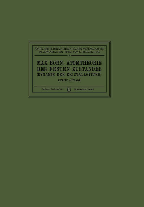 Book cover of Atomtheorie des Festen Zustandes (2. Aufl. 1923) (Fortschritte der mathematischen Wissenschaften in Monographien)