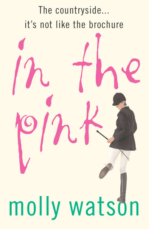 Book cover of In The Pink: A Rural Odyssey