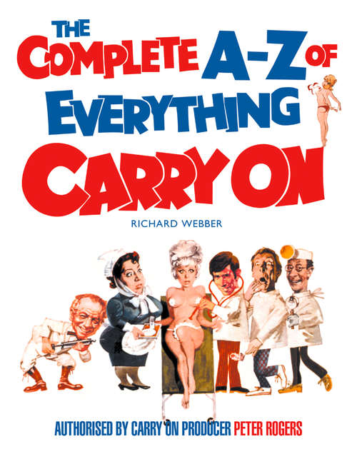 Book cover of The Complete A–Z of Everything Carry On (ePub edition)