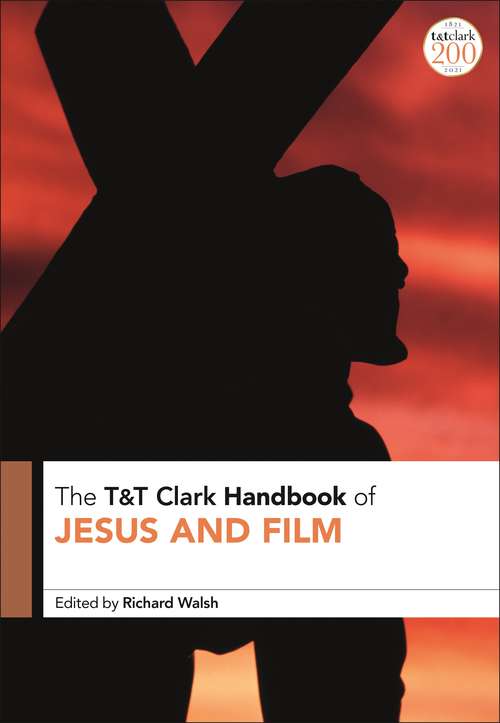 Book cover of T&T Clark Handbook of Jesus and Film (T&T Clark Handbooks)