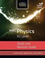 Book cover of WJEC Physics A2: Study & Revision Guide (PDF)