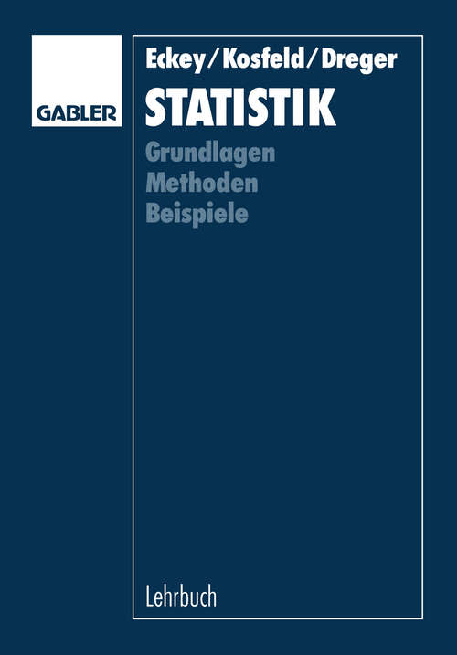 Book cover of Statistik: Grundlagen — Methoden — Beispiele (1992)