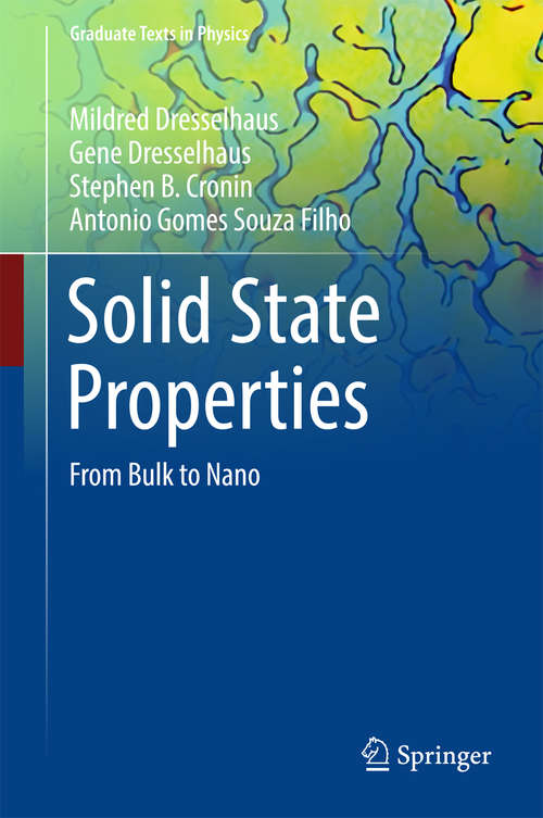 Book cover of Solid State Properties: From Bulk to Nano (Graduate Texts in Physics)