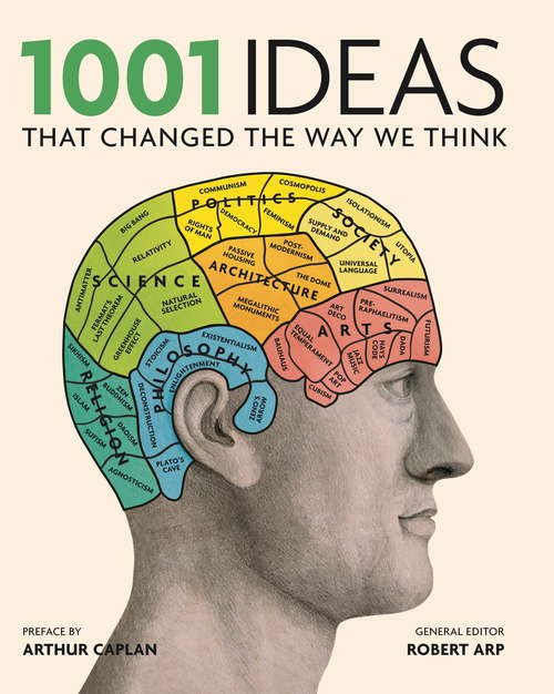 Book cover of 1001 Ideas that Changed the Way We Think (2) (1001)