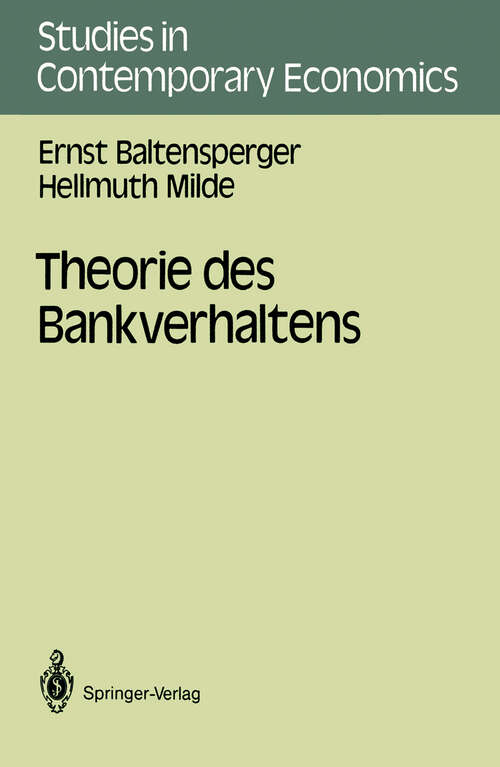Book cover of Theorie des Bankverhaltens (1987) (Studies in Contemporary Economics)