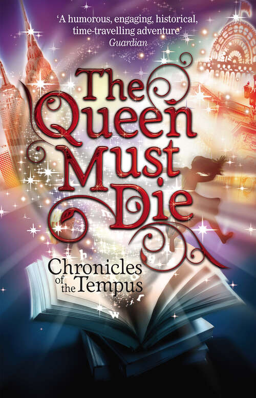 Book cover of The Queen Must Die (Main) (CHRONICLES OF THE TEMPUS #1)
