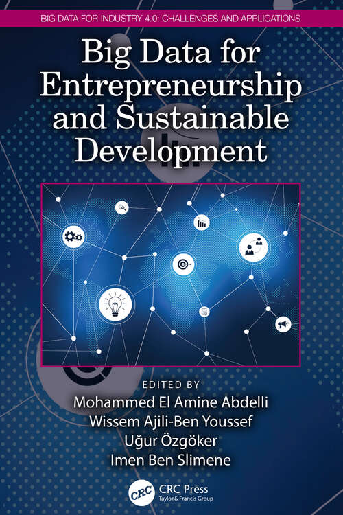 Book cover of Big Data for Entrepreneurship and Sustainable Development (Big Data for Industry 4.0)