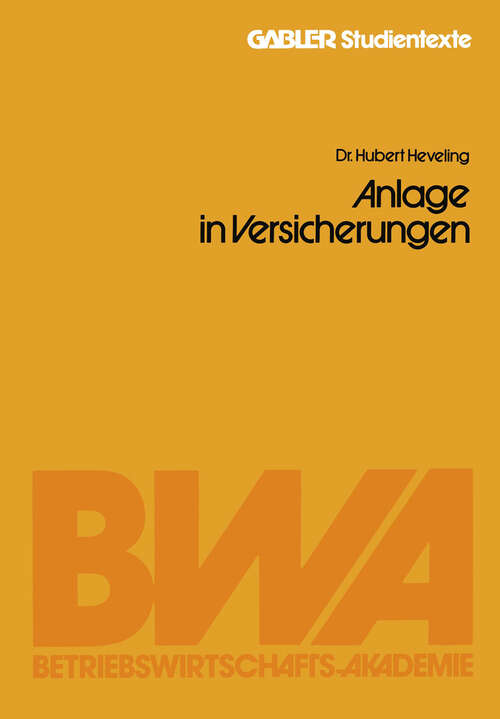 Book cover of Anlageformen — Steuerbegünstigte Darlehenshingabe und Anlage in Versicherungen (1983)