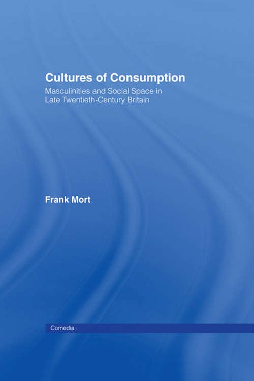 Book cover of Cultures of Consumption (Comedia Ser.)