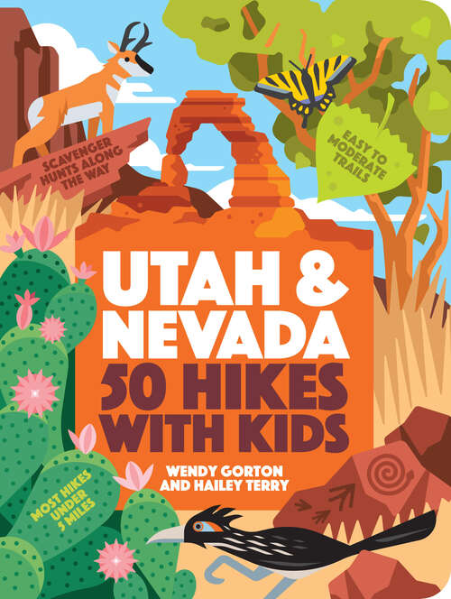 Book cover of 50 Hikes with Kids Utah and Nevada (50 Hikes with Kids)