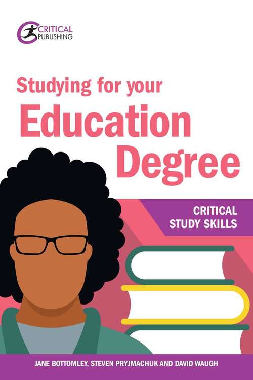 Book cover of Studying For Your Education Degree (PDF) (Critical Study Skills )