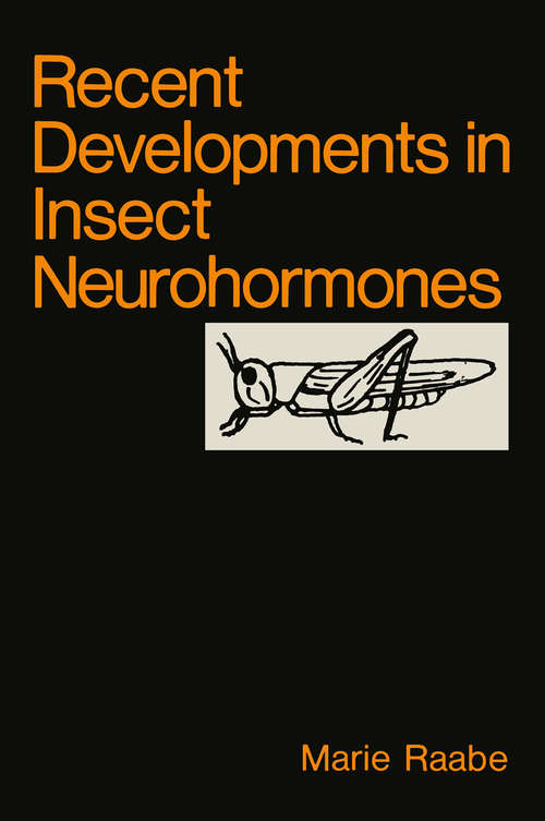 Book cover of Recent Developments in Insect Neurohormones (1989)