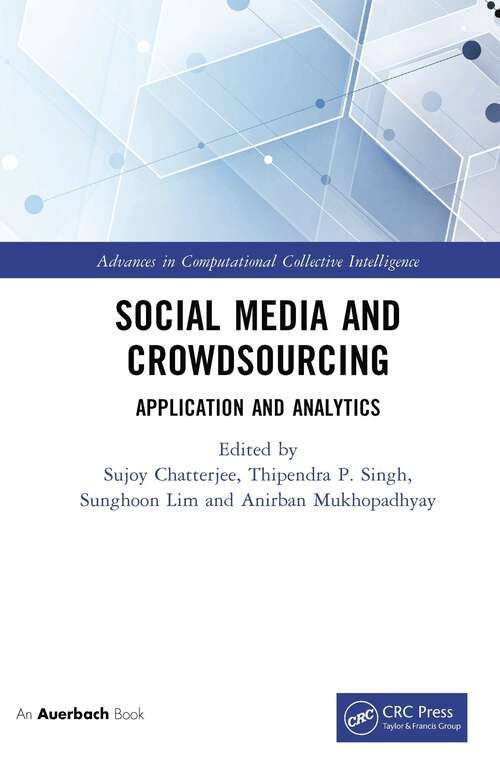 Book cover of Social Media and Crowdsourcing: Application and Analytics (Advances in Computational Collective Intelligence)