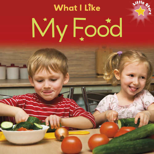 Book cover of My Food (Little Stars: What I Like)