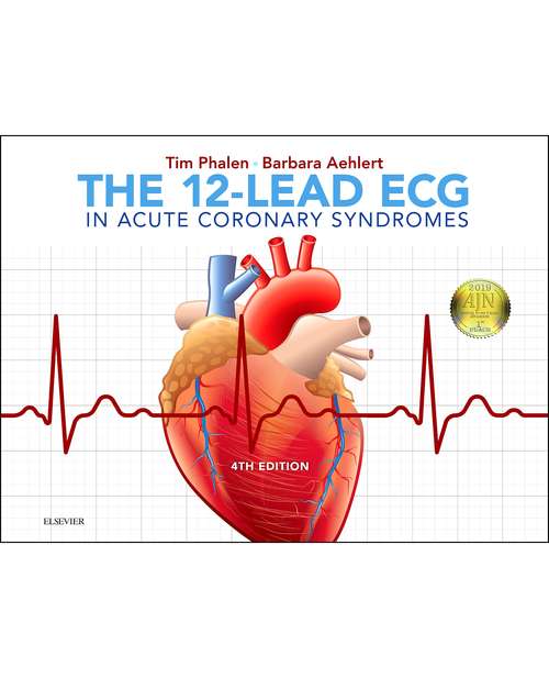 Book cover of The 12-Lead ECG in Acute Coronary Syndromes E-Book: Pocket Reference For The 12-lead Ecg In Acute Coronary Syndromes (4)
