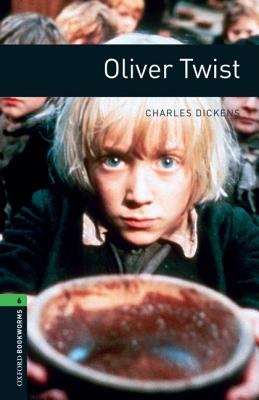 Book cover of Oxford Bookworms Library, Stage 6: Oliver Twist (2007 edition) (PDF)