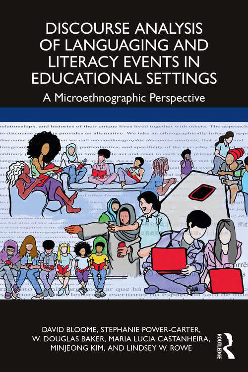 Book cover of Discourse Analysis of Languaging and Literacy Events in Educational Settings: A Microethnographic Perspective
