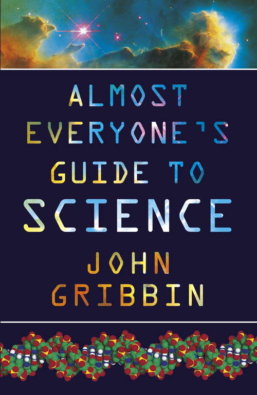 Book cover of Almost Everyone's Guide to Science