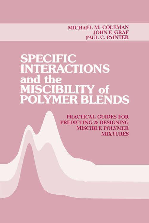 Book cover of Specific Interactions and the Miscibility of Polymer Blends